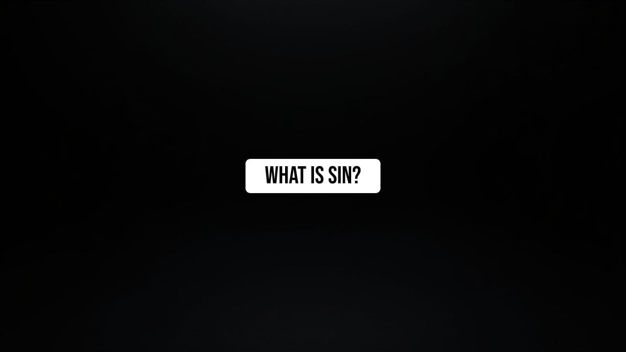 What is Sin?