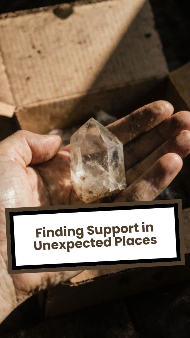 Finding Support in Unexpected Places