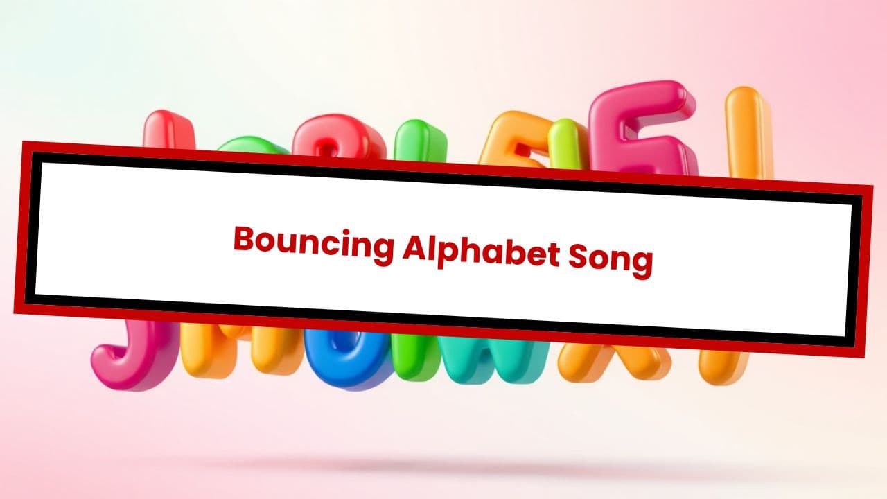 Bouncing Alphabet Song