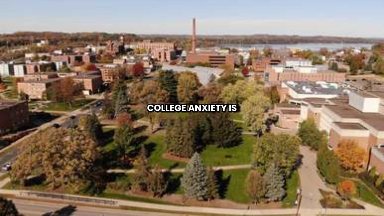 Managing College Anxiety