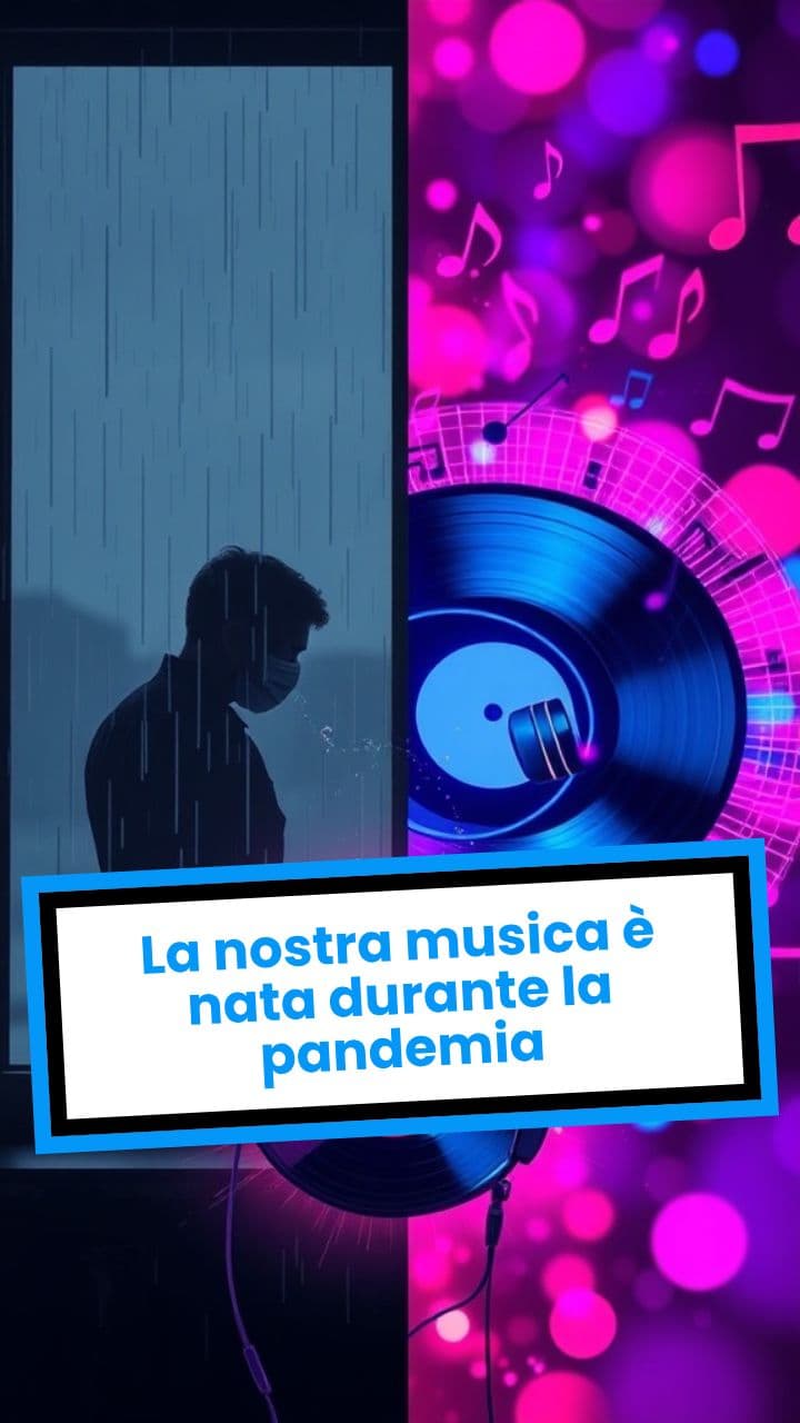 La nostra musica è nata durante la pandemia