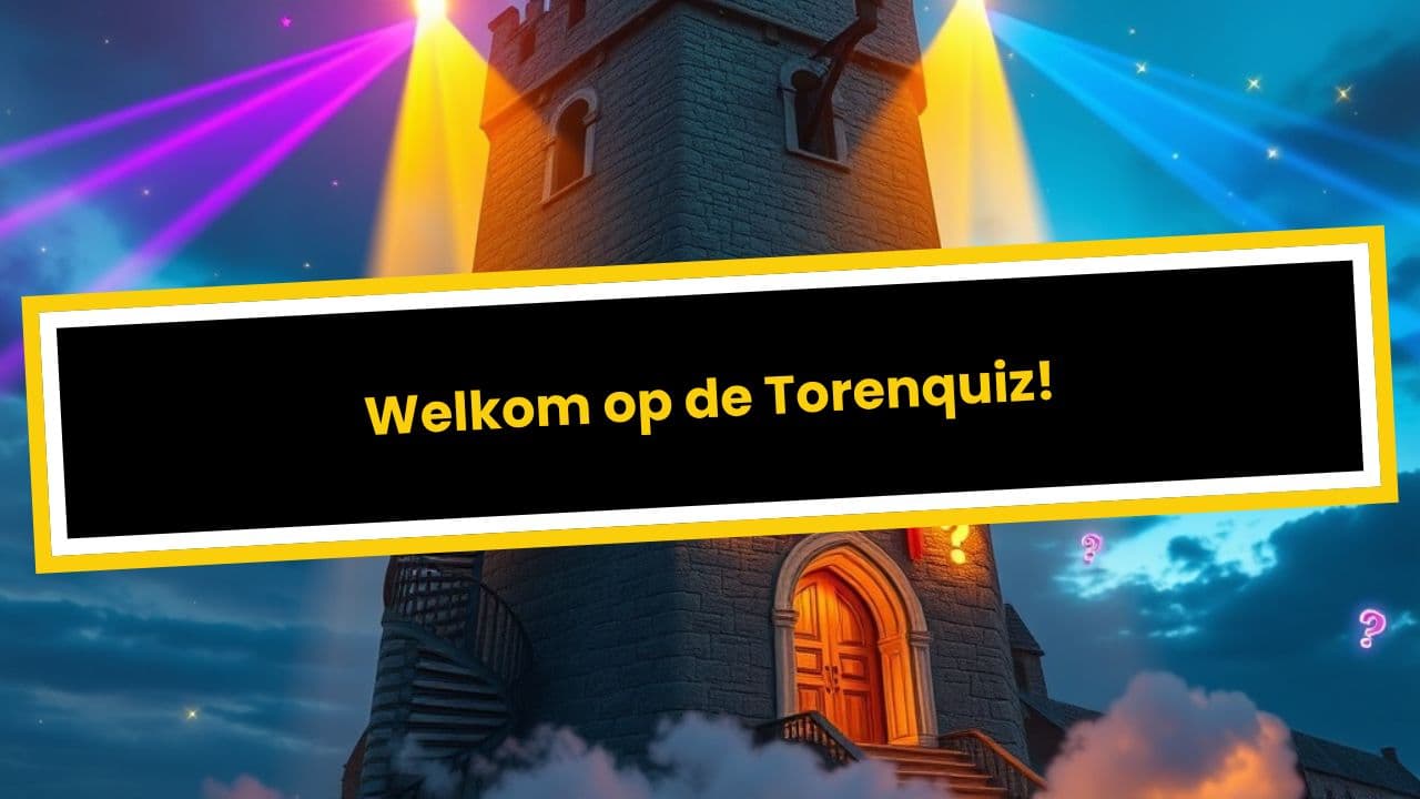 Welkom op de Torenquiz!
