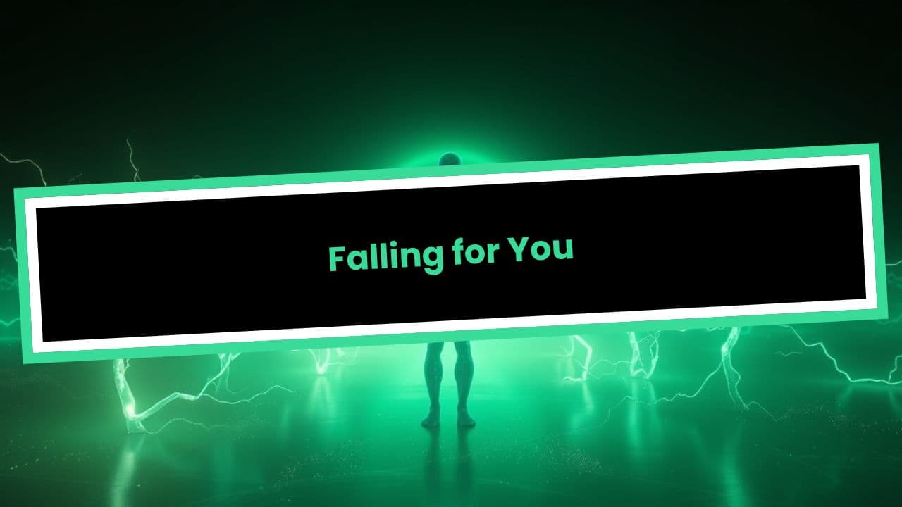Falling for You