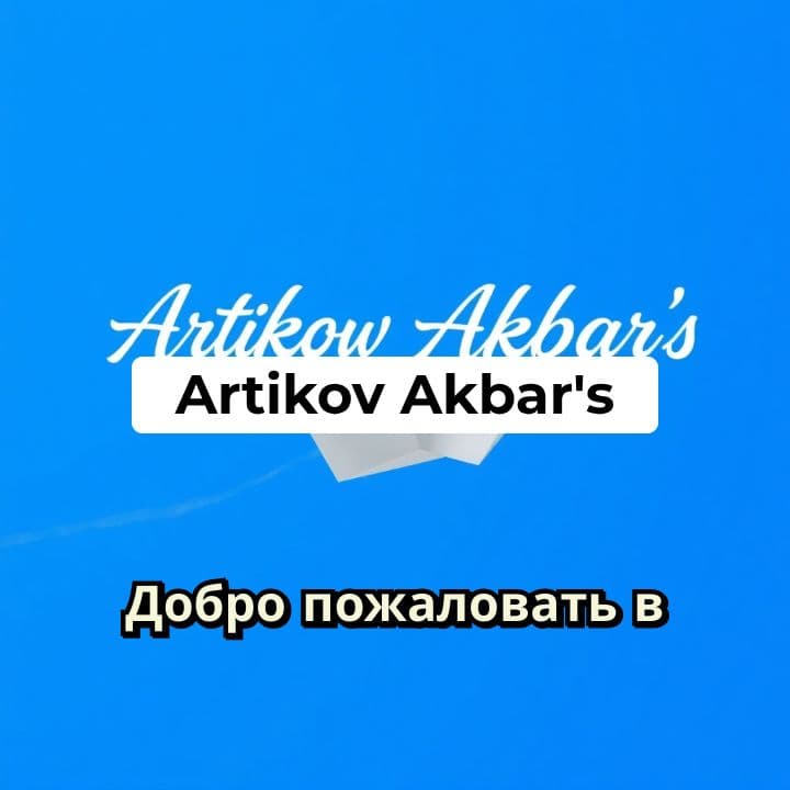 Artikov Akbar's Project Intro
