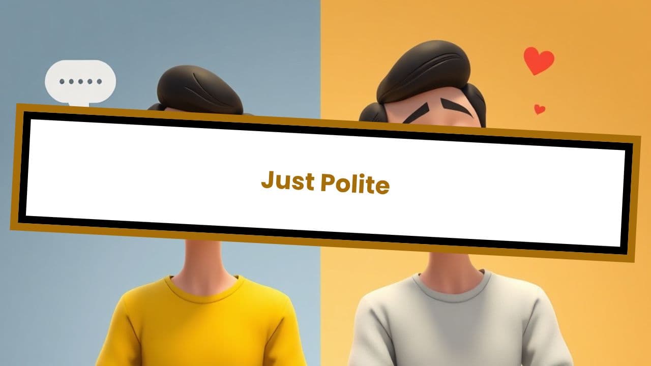 Just Polite
