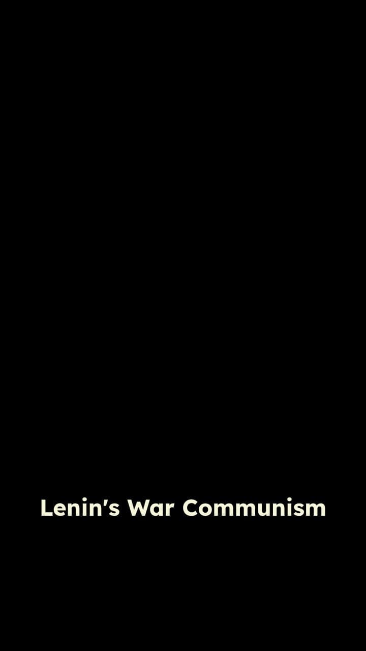 War Communism and Lenin’s NEP Reversal