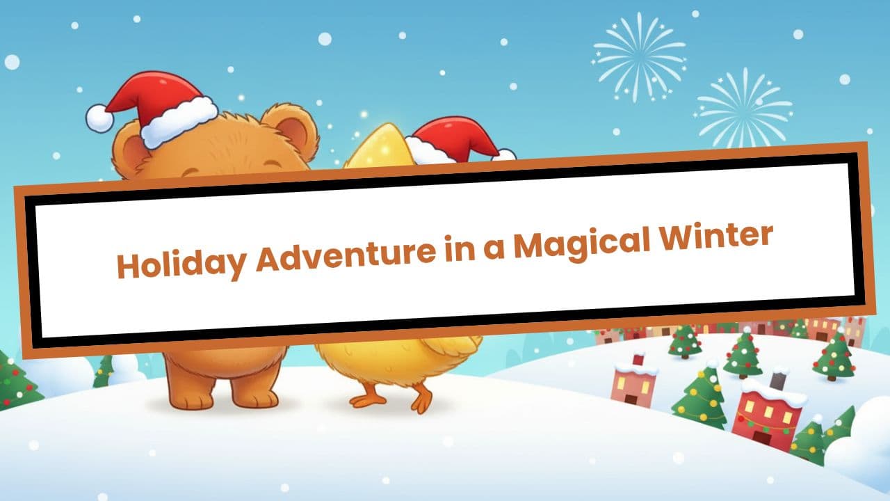 Holiday Adventure in a Magical Winter
