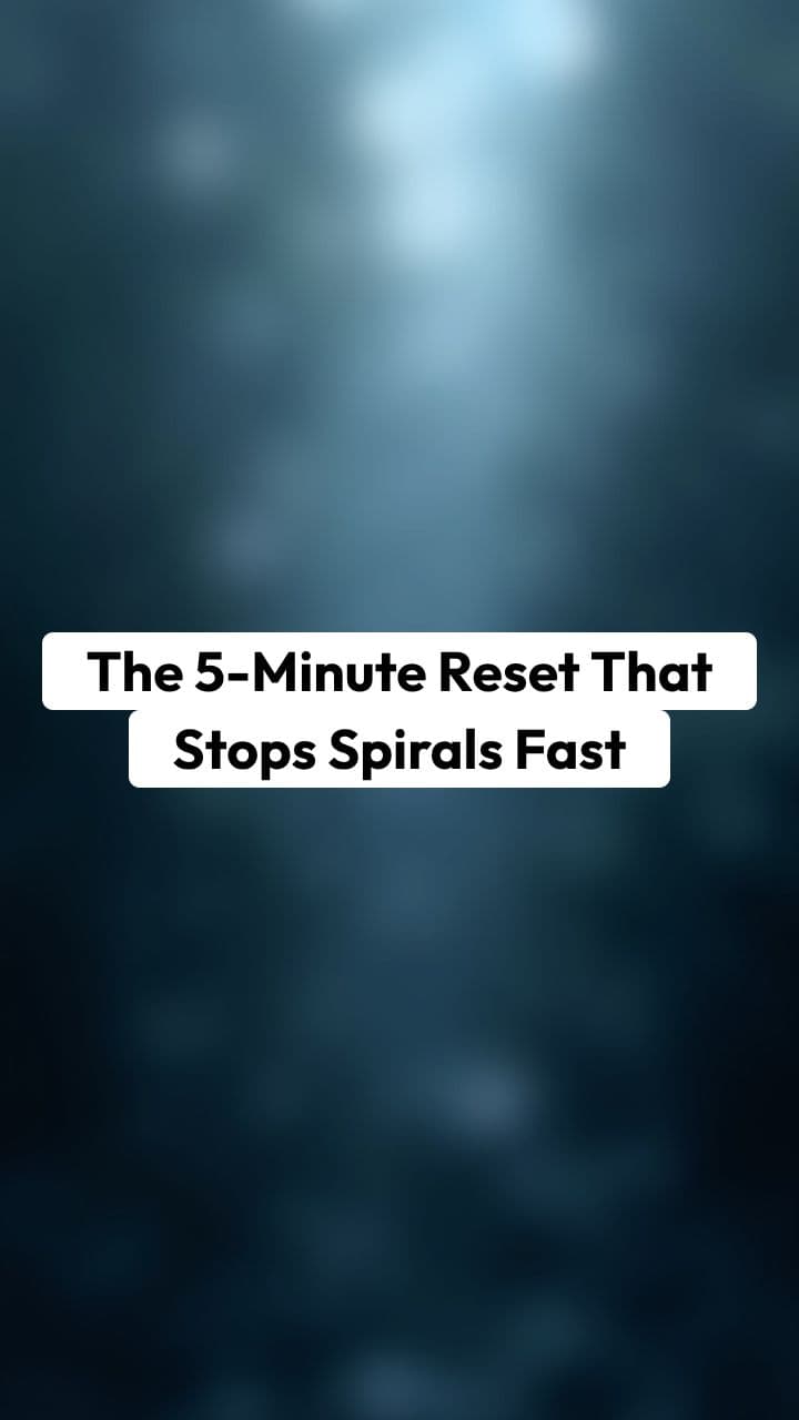 The 5-Minute Reset
