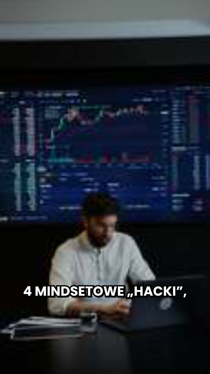 4 mindsetowe hacki na szybki wzrost firmy