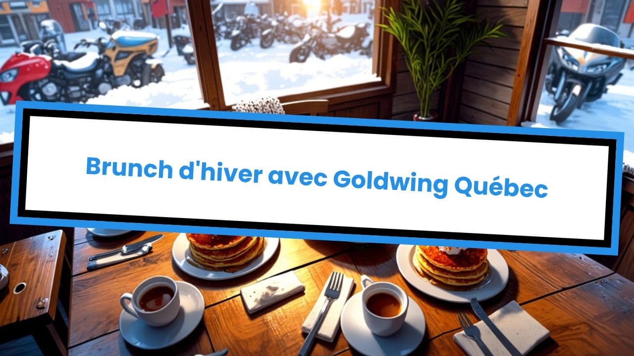 Brunch d'hiver avec Goldwing Québec