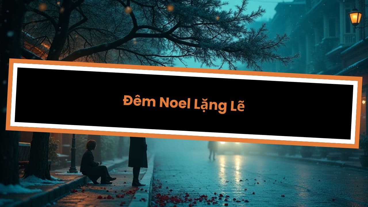 Đêm Noel Lặng Lẽ