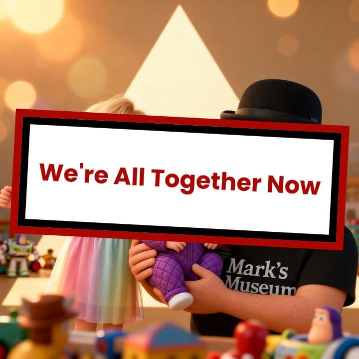 We're All Together Now