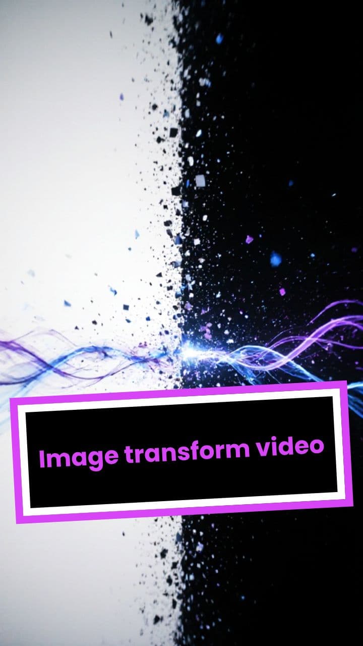 Image transform video