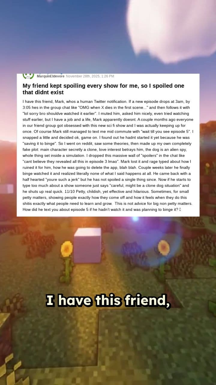 Spoiler Revenge on a Friend