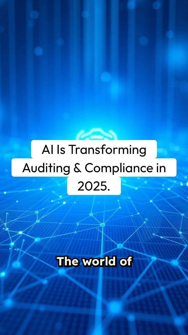 AI Is Transforming Auditing & Compliance in 2025