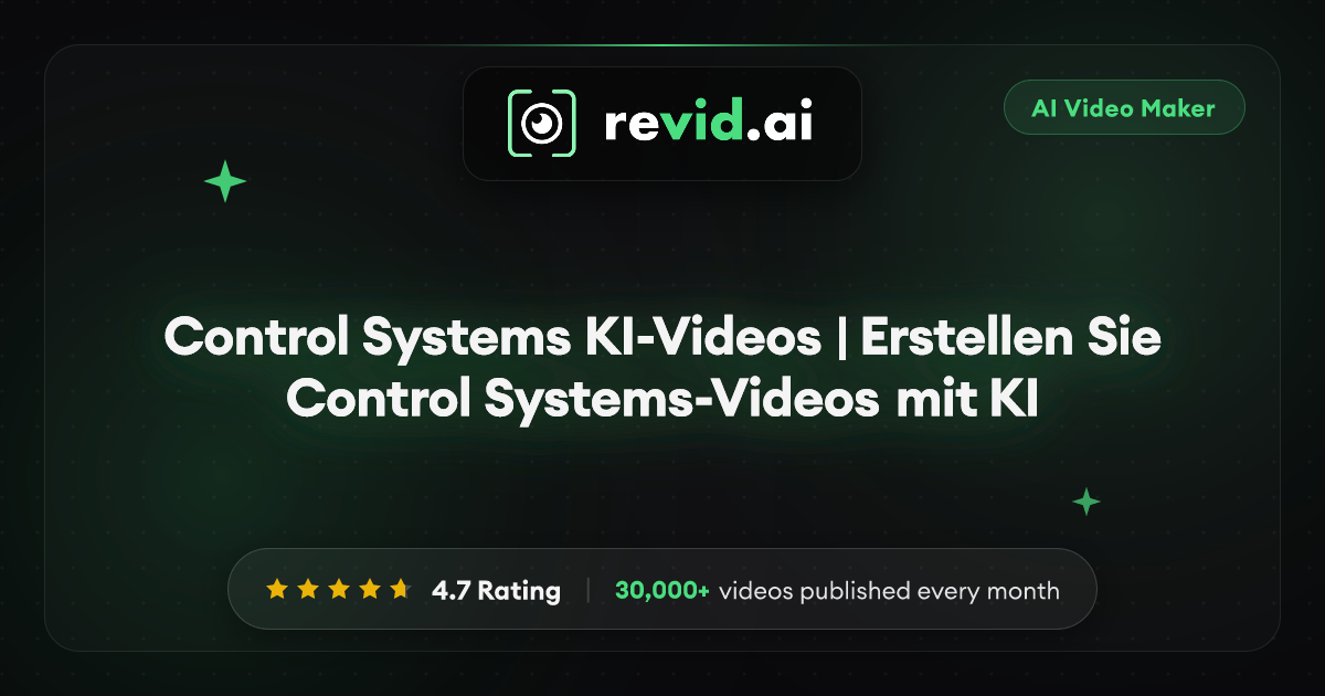 Control Systems KI-Videos | Erstellen Sie Control Systems-Videos mit KI
