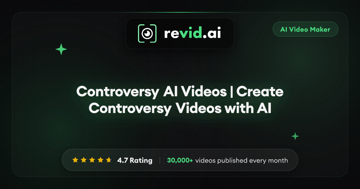 Controversy AI Videos | Create Controversy Videos with AI