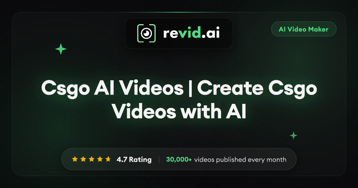 Csgo AI Videos | Create Csgo Videos with AI