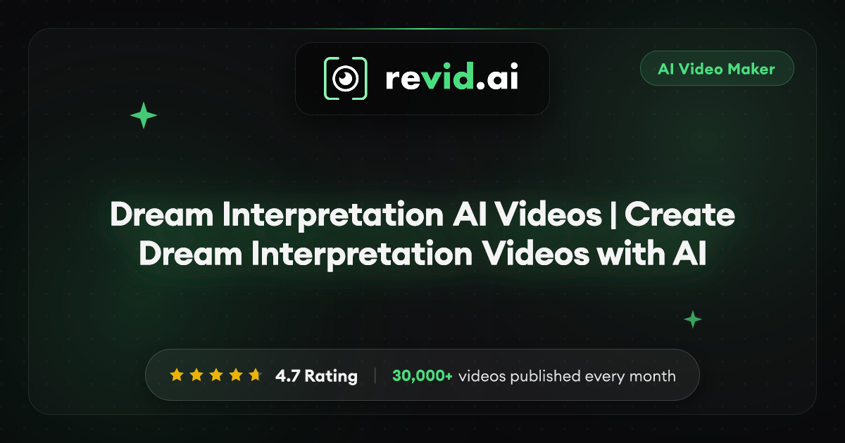 Dream Interpretation AI Videos | Create Dream Interpretation Videos with AI