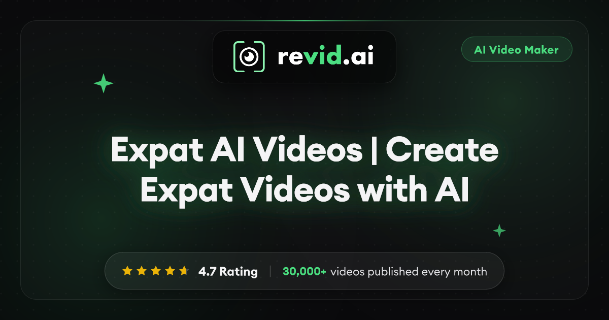 Expat AI Videos | Create Expat Videos with AI