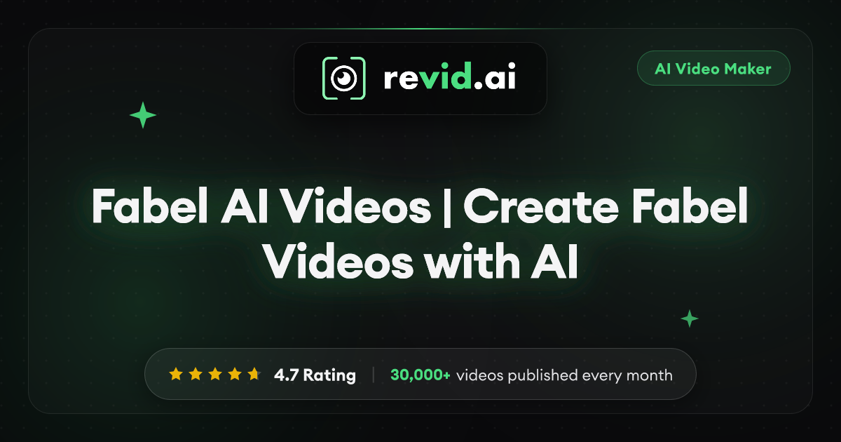 Fabel AI Videos | Create Fabel Videos with AI
