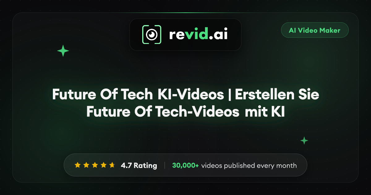Future Of Tech KI-Videos | Erstellen Sie Future Of Tech-Videos mit KI