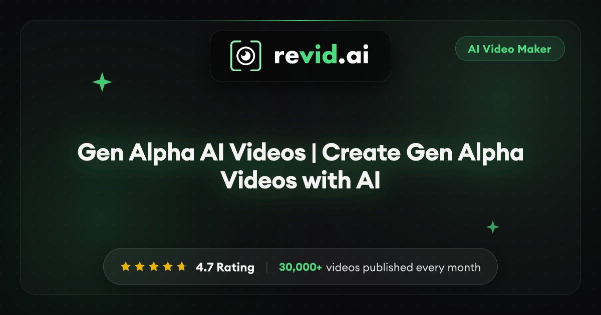 Gen Alpha AI Videos | Create Gen Alpha Videos with AI