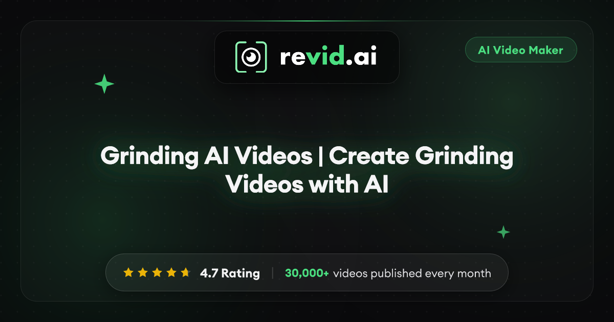 Grinding AI Videos | Create Grinding Videos with AI