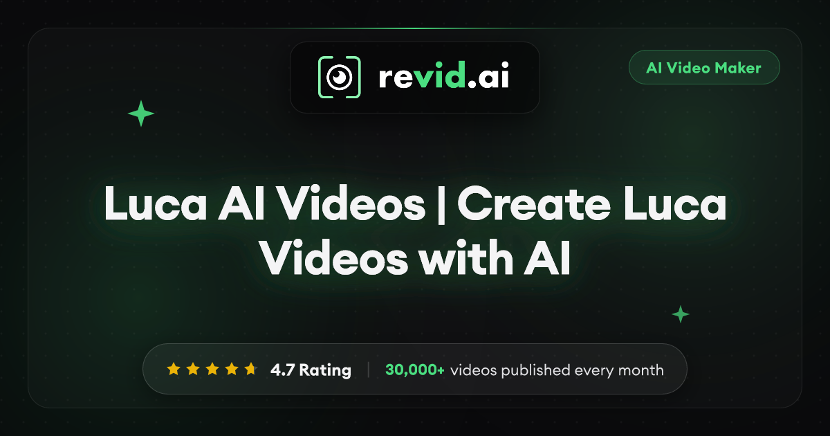 Luca AI Videos | Create Luca Videos with AI