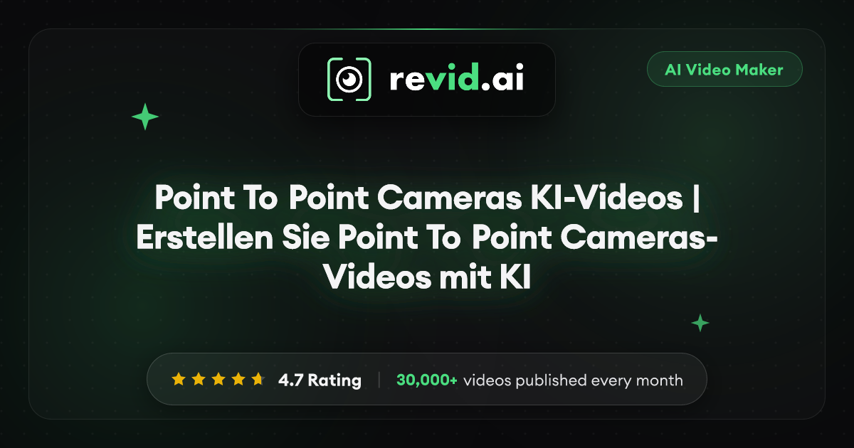 Point To Point Cameras KI-Videos | Erstellen Sie Point To Point Cameras ...