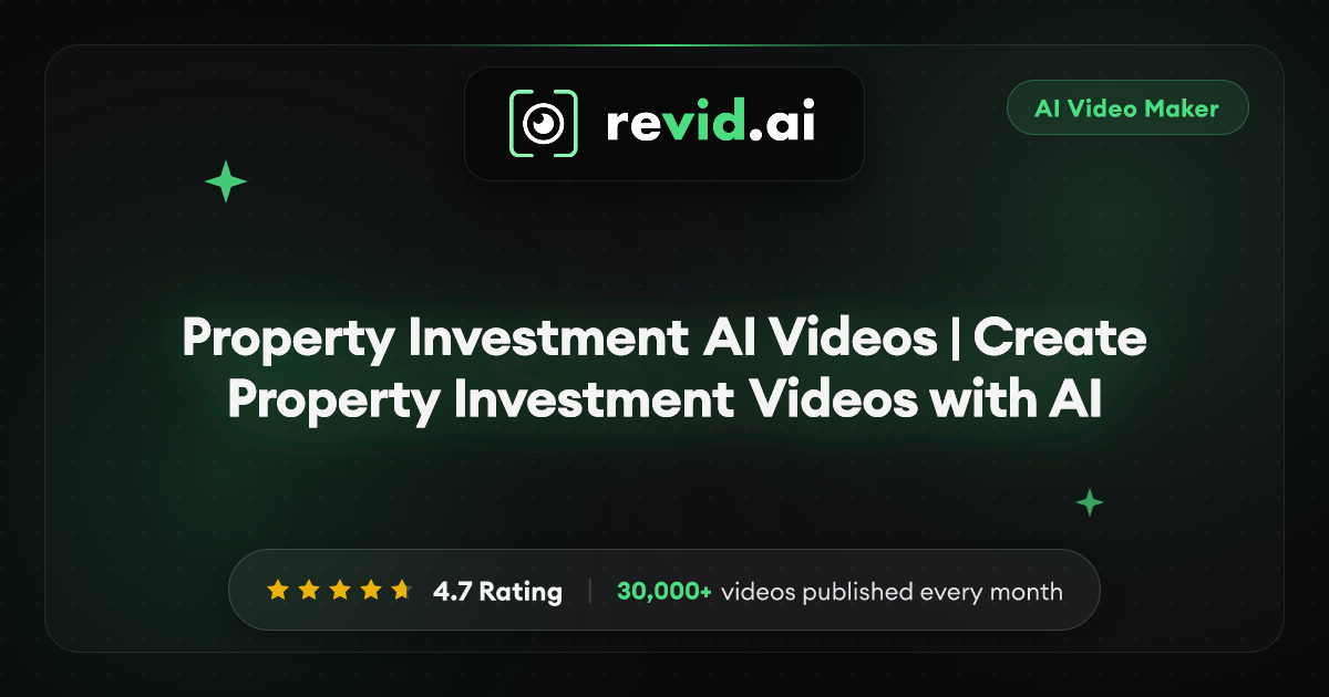 Property Investment AI Videos | Create Property Investment Videos with AI
