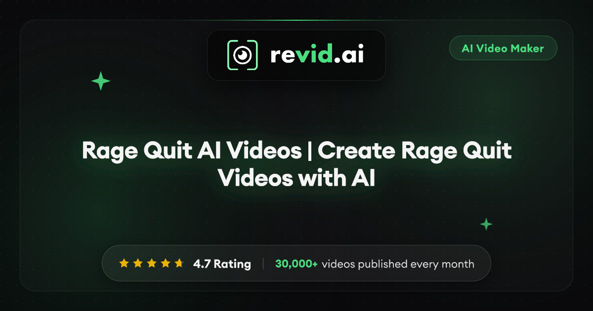 Rage Quit AI Videos | Create Rage Quit Videos with AI