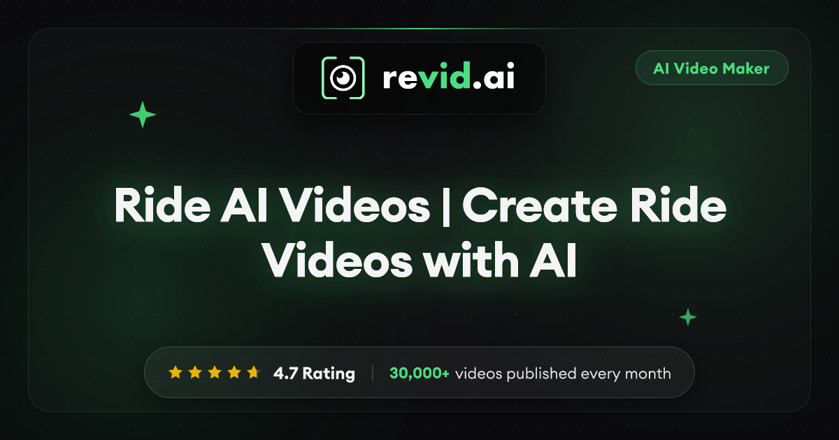 Ride AI Videos | Create Ride Videos with AI