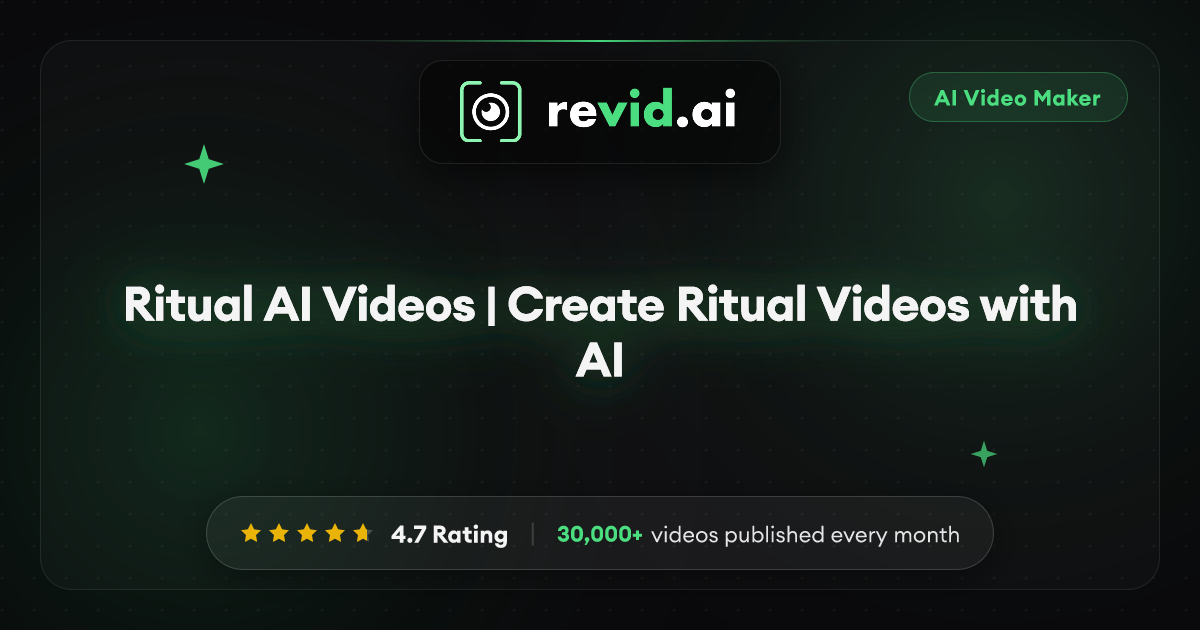 Ritual AI Videos | Create Ritual Videos with AI