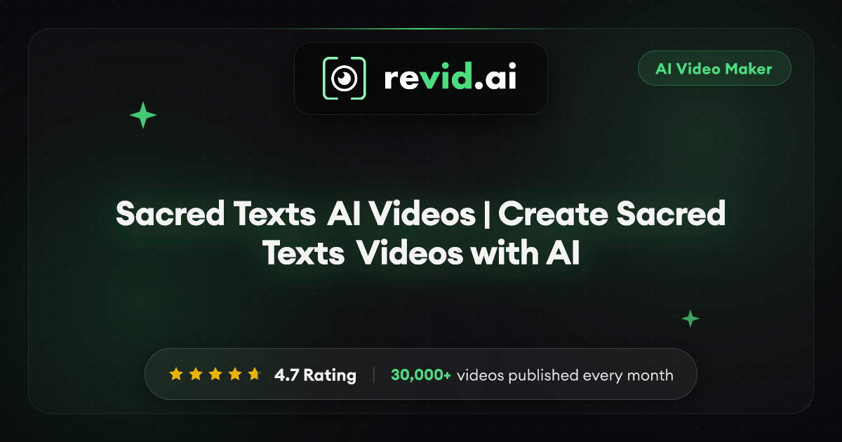 Sacred Texts AI Videos | Create Sacred Texts Videos with AI