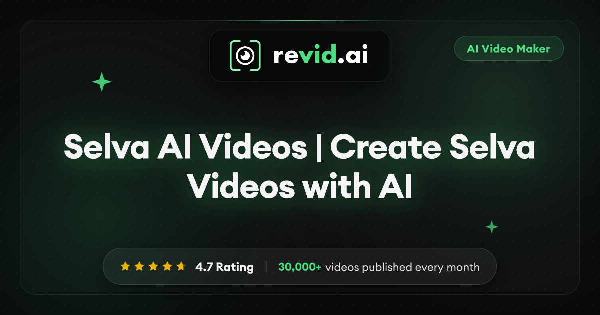 Selva AI Videos | Create Selva Videos with AI