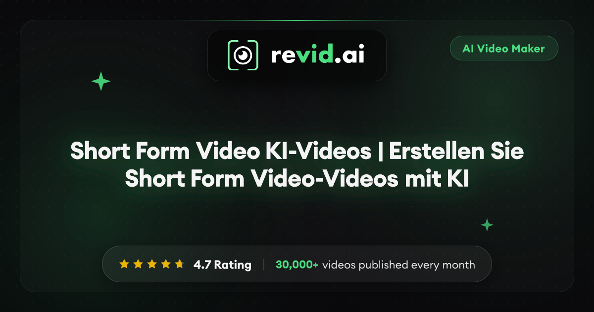 Short Form Video KI-Videos | Erstellen Sie Short Form Video-Videos mit KI