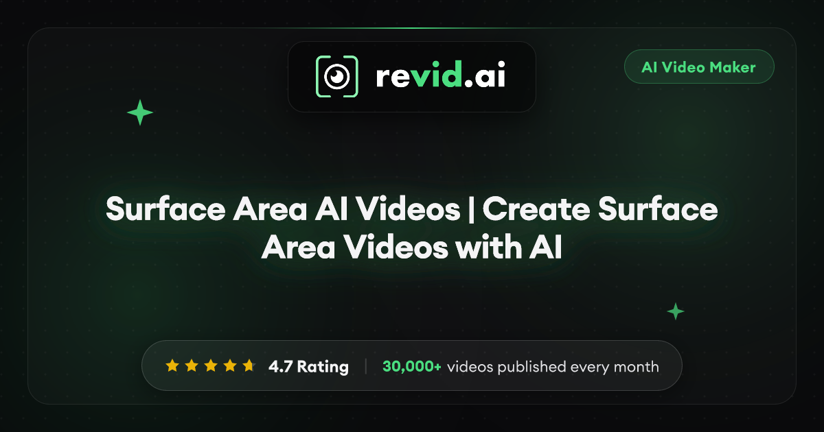 Surface Area AI Videos | Create Surface Area Videos with AI