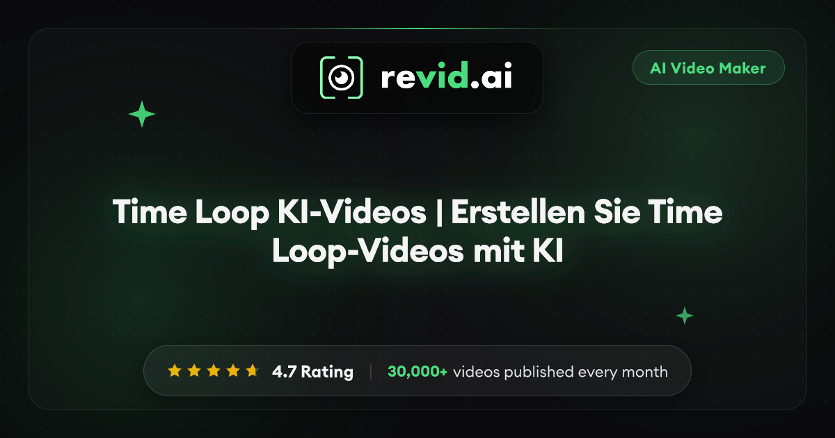 Time Loop KI-Videos | Erstellen Sie Time Loop-Videos mit KI