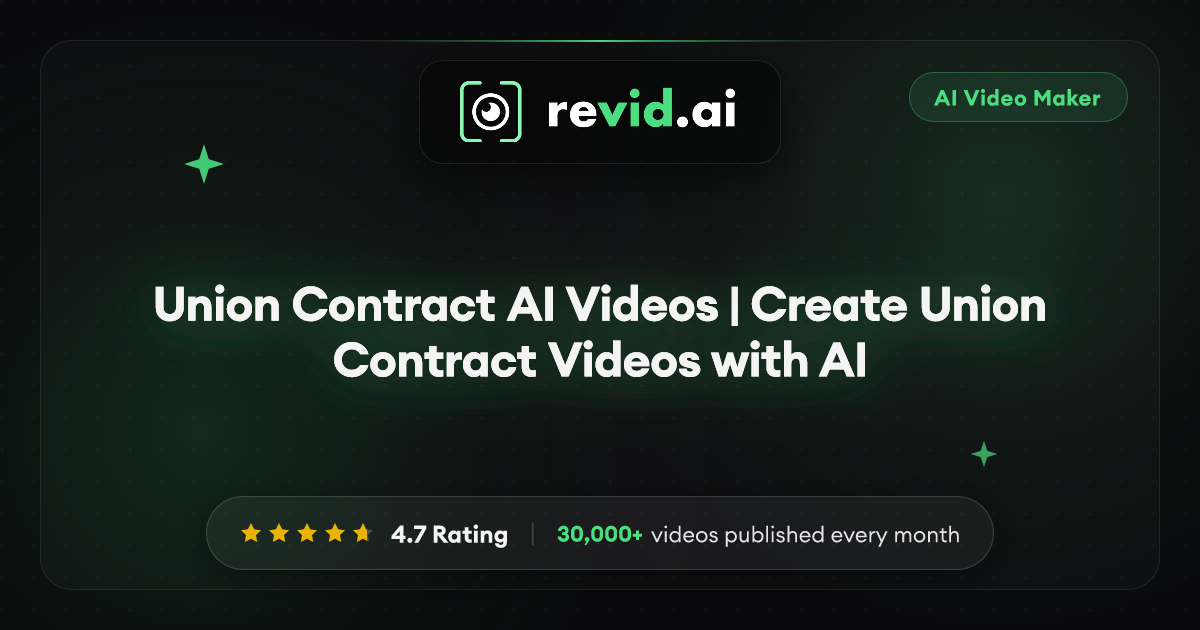 Union Contract AI Videos | Create Union Contract Videos with AI