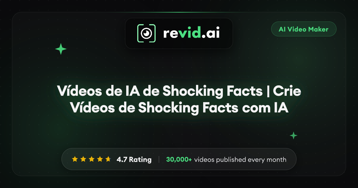 Vídeos de IA de Shocking Facts | Crie Vídeos de Shocking Facts com IA