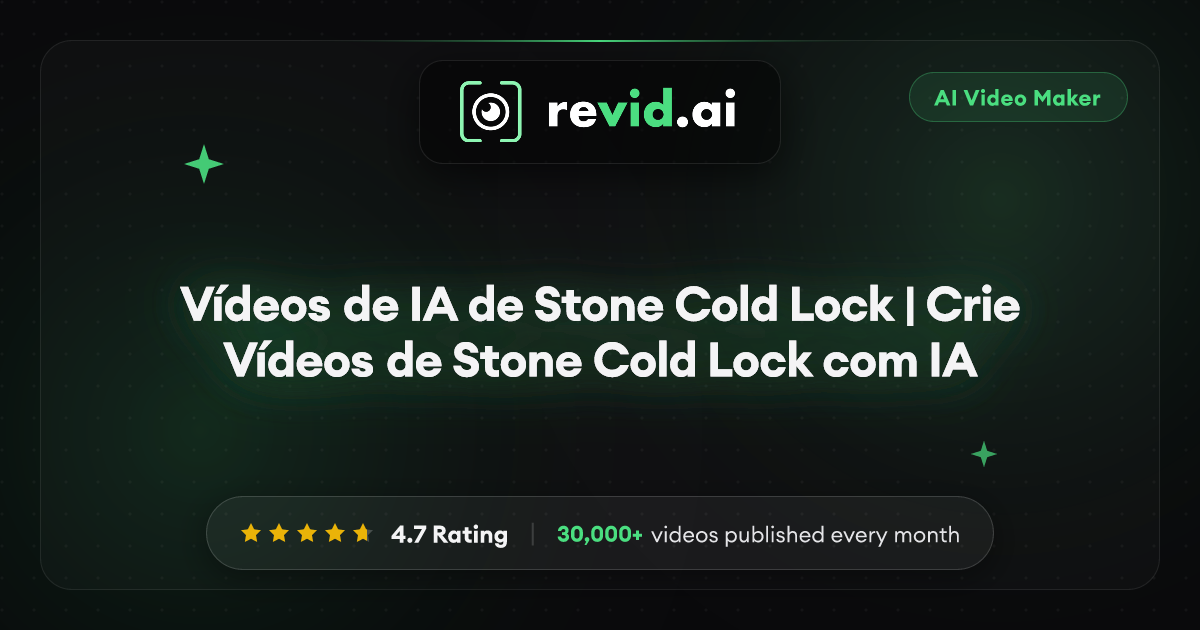 Vídeos de IA de Stone Cold Lock | Crie Vídeos de Stone Cold Lock com IA