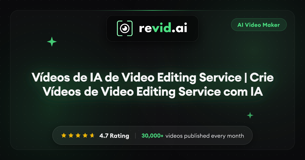 Vídeos de IA de Video Editing Service | Crie Vídeos de Video Editing ...