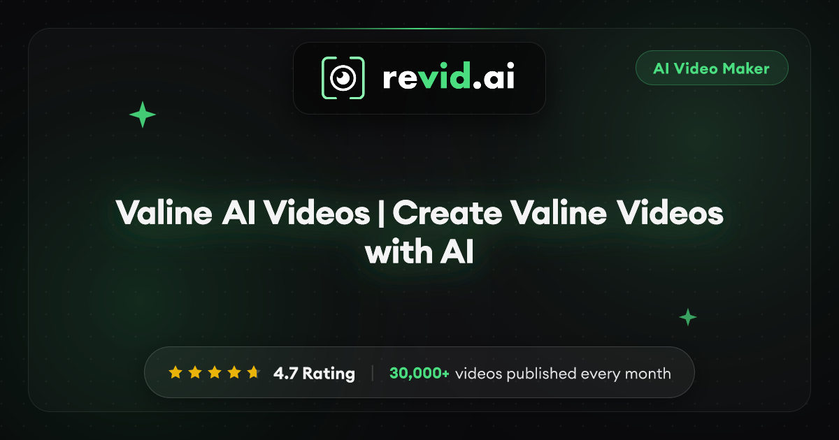 Valine AI Videos | Create Valine Videos with AI
