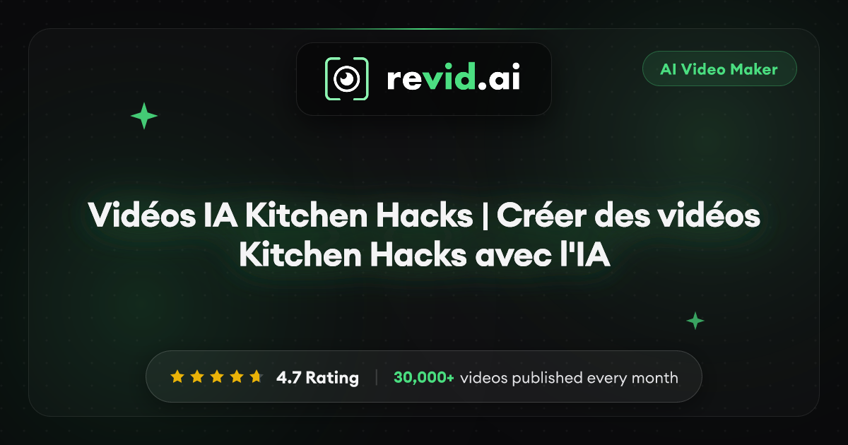 Vidéos IA Kitchen Hacks | Créer des vidéos Kitchen Hacks avec l'IA
