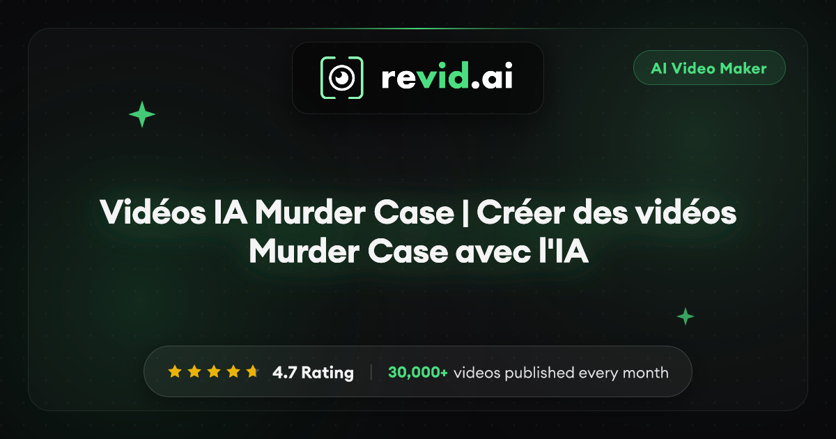Vidéos IA Murder Case | Créer des vidéos Murder Case avec l'IA