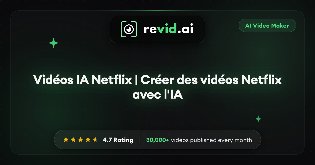 Vidéos IA Netflix | Créer des vidéos Netflix avec l'IA