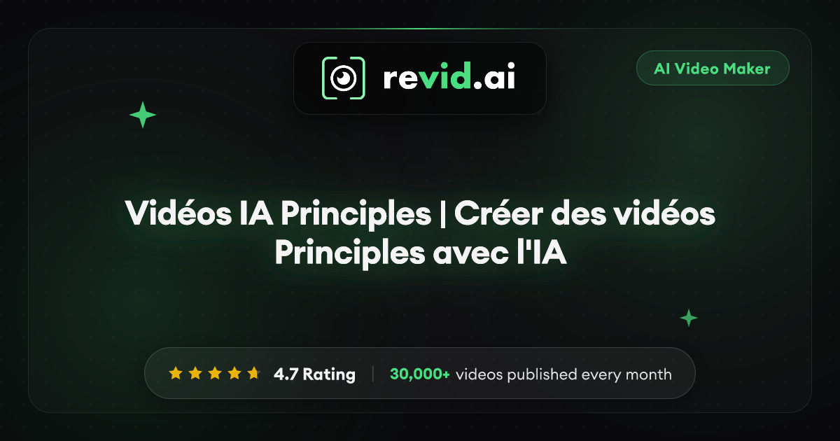 Vidéos IA Principles | Créer des vidéos Principles avec l'IA