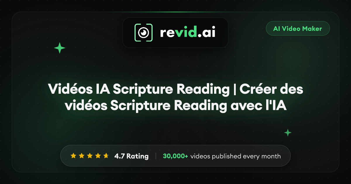 Vidéos IA Scripture Reading | Créer des vidéos Scripture Reading avec l'IA
