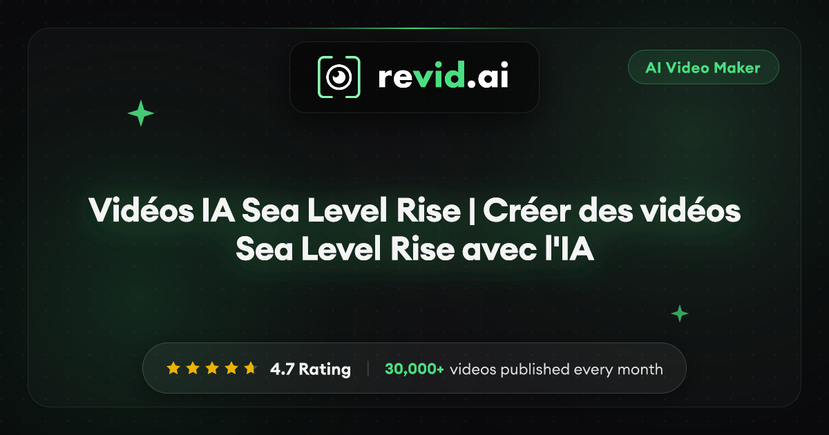 Vidéos IA Sea Level Rise | Créer des vidéos Sea Level Rise avec l'IA